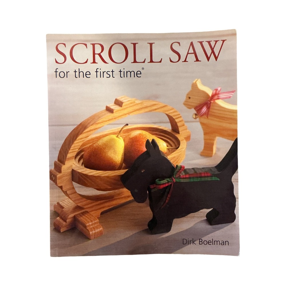 Scroll Saw for the First Time Dirk Boelman Woodworking Crafts Book 1402751834